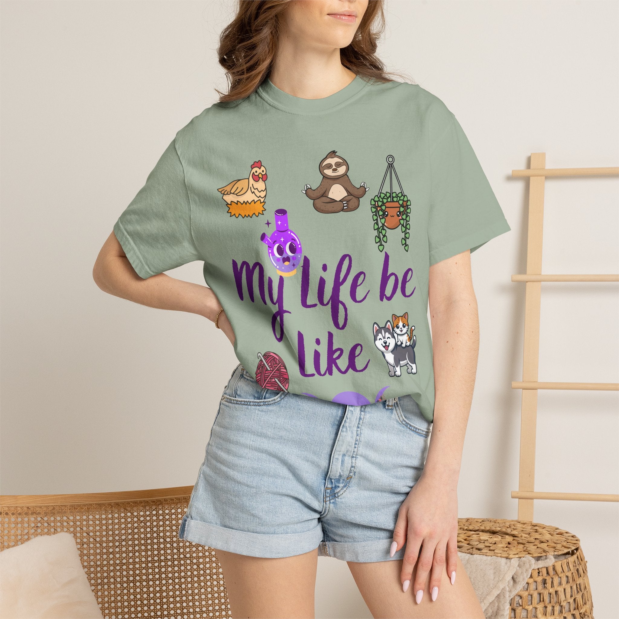 My Life Be Like T-shirt | Sloth, Cats, Chicken & Crystals Graphic Tee