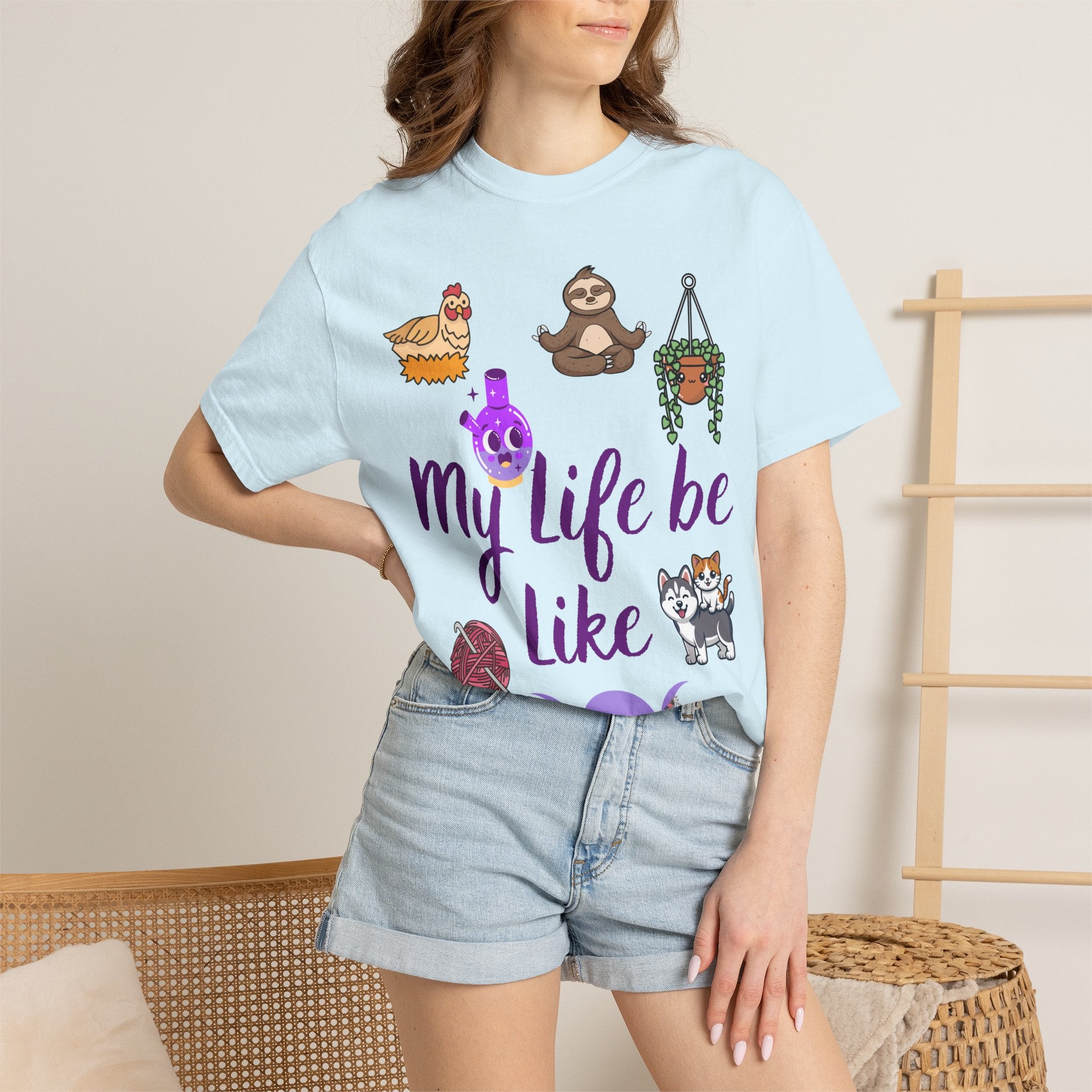 My Life Be Like T-shirt | Sloth, Cats, Chicken & Crystals Graphic Tee