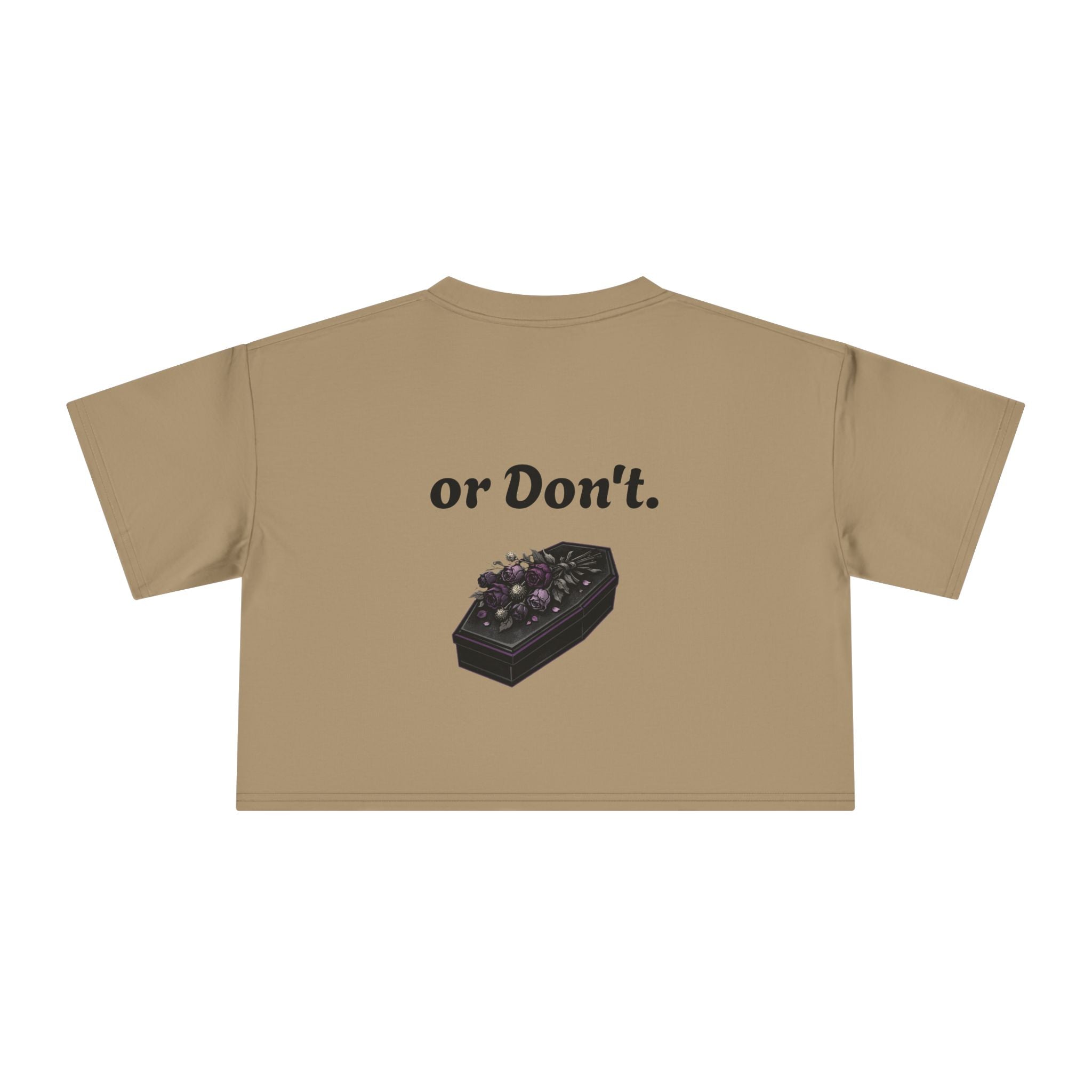Crop Tee — "Love Me... or Don't." Heart & Coffin Floral Graphic